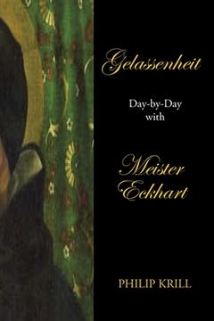 portada Gelassenheit: Day-By-Day with Meister Eckhart (en Inglés)
