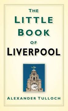 portada The Little Book of Liverpool (en Inglés)