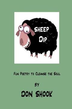 portada Sheep Dip: Fun Poetry to Cleanse the Soul (en Inglés)
