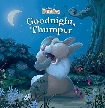 portada Disney Bunnies Goodnight, Thumper! (en Inglés)
