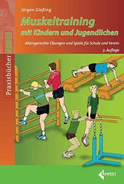 portada Muskeltraining mit Kindern und Jugendlichen: Altersgerechte Übungen und Spiele für Schule und Verein (en Alemán)