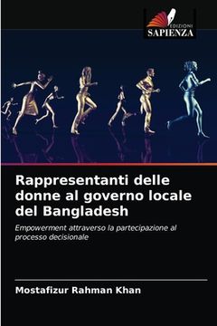 portada Rappresentanti delle donne al governo locale del Bangladesh (en Italiano)