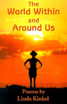 portada the world within and around us: poems