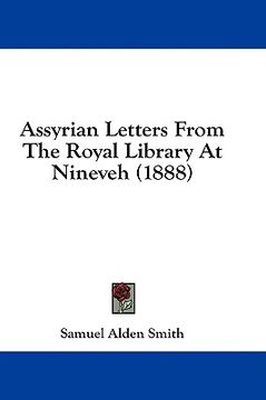 portada assyrian letters from the royal library at nineveh (1888) (en Inglés)