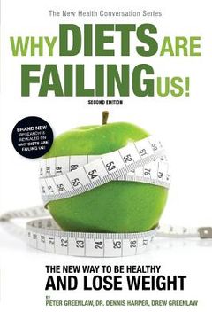 portada Why Diets Are Failing Us! (en Inglés)