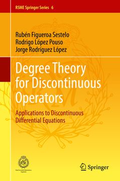 portada Degree Theory for Discontinuous Operators: Applications to Discontinuous Differential Equations (in English)