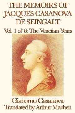 portada The Memoirs of Jacques Casanova de Seingalt Vol. 1 the Venetian Years (in English)