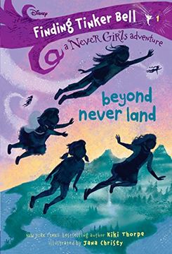 portada Finding Tinker Bell #1: Beyond Never Land (Disney: The Never Girls) (en Inglés)