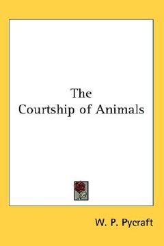 portada the courtship of animals (in English)