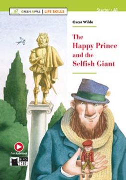 portada The Happy Prince and the Selfish Giant: The Happy Prince and the Selfish Giant + Audio + app (en Inglés)