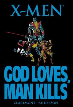 portada Xmen: God Loves man Kills * 