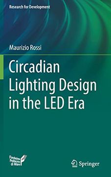 portada Circadian Lighting Design in the led era (Research for Development) (en Inglés)
