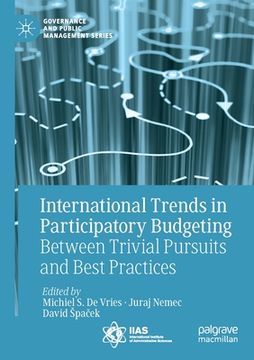 portada International Trends in Participatory Budgeting: Between Trivial Pursuits and Best Practices (en Inglés)