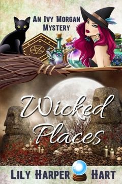 portada Wicked Places (An Ivy Morgan Mystery) (Volume 4)