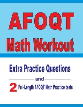 portada AFOQT Math Workout: Extra Practice Questions and Two Full-Length Practice AFOQT Math Tests (en Inglés)