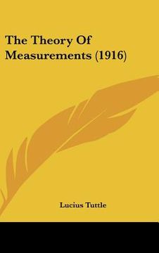 portada the theory of measurements (1916) (en Inglés)