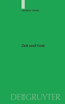 portada Zeit und Gott: Hellenistische Zeitvorstellungen in der Altarabischen Dichtung und im Koran 