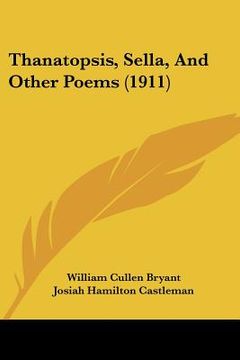 portada thanatopsis, sella, and other poems (1911) (en Inglés)