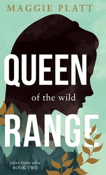portada Queen of the Wild Range