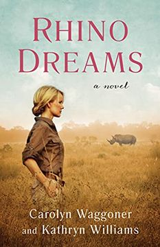 portada Rhino Dreams: A Novel (en Inglés)
