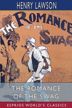 portada The Romance of the Swag (Esprios Classics) (en Inglés)