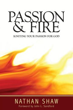 portada Passion and Fire: Igniting Your Passion for god (en Inglés)