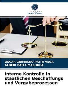 portada Interne Kontrolle in staatlichen Beschaffungs und Vergabeprozessen (en Alemán)