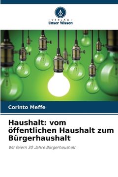 portada Haushalt: vom öffentlichen Haushalt zum Bürgerhaushalt (en Alemán)