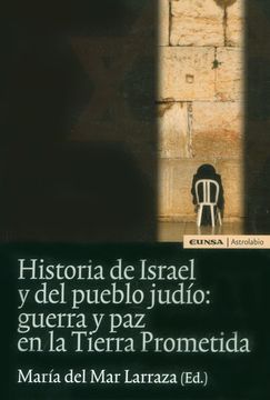 portada Historia de Israel y del Pueblo Judio: Guerra y paz en la Tierra Prometida