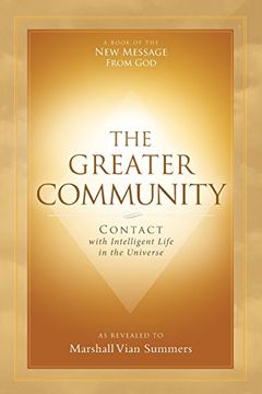 portada The Greater Community: Contact with Intelligent Life in the Universe
