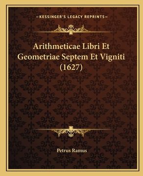 portada Arithmeticae Libri Et Geometriae Septem Et Vigniti (1627) (en Latin)