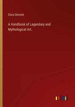 portada A Handbook of Legendary and Mythological Art. (en Inglés)