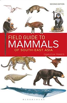 portada Field Guide to the Mammals of South-East Asia (2nd Edition) (en Inglés)