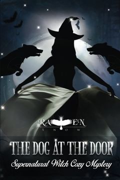 portada The Dog at the Door: Supernatural Witch Cozy Mystery (Lainswich Witches) (Volume 5)