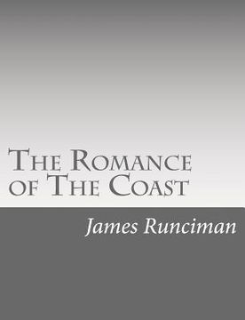 portada The Romance of The Coast (en Inglés)