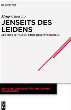 portada Jenseits des Leidens: Adornos Beitrag zu Einer Denkpsychologie (Deutsche Zeitschrift für Philosophie / Sonderbände) (German Edition) (Deutsche Zeitschrift für Philosophie / Sonderbände) (en Alemán)