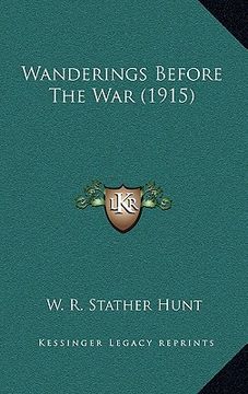 portada wanderings before the war (1915) (in English)