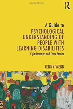 portada A Guide to Psychological Understanding of People with Learning Disabilities: Eight Domains and Three Stories