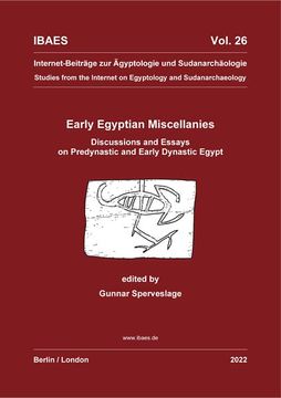 portada Early Egyptian Miscellanies: Discussions and Essays on Predynastic and Early Dynastic Egypt (en Inglés)