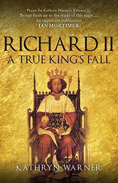 portada Richard II: A True King's Fall (in English)