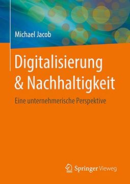portada Digitalisierung & Nachhaltigkeit: Eine Unternehmerische Perspektive (in German)
