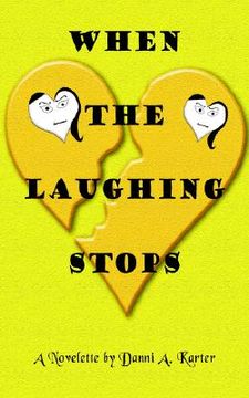 portada When the Laughing Stops: Laughing Stops (en Inglés)