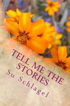 portada Tell Me the Stories (in English)