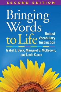 portada Bringing Words to Life: Robust Vocabulary Instruction (en Inglés)