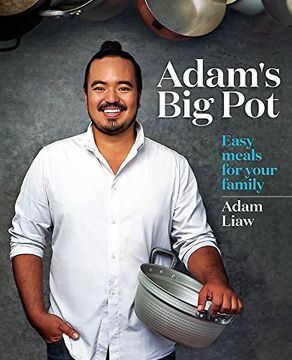 portada Adam's big Pot: Easy Meals for Your Family (en Inglés)