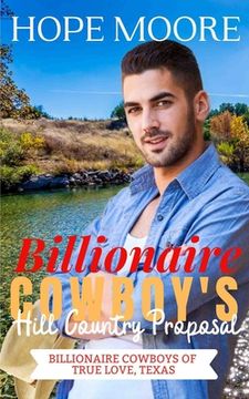portada Billionaire Cowboy's Hill Country Proposal (en Inglés)