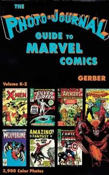 Photo-Journal Guide to Marvel Comics Volume 4 (K-Z) (en Inglés)