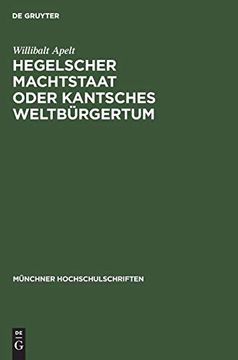 portada Hegelscher Machtstaat Oder Kantsches Weltbürgertum (en Alemán)
