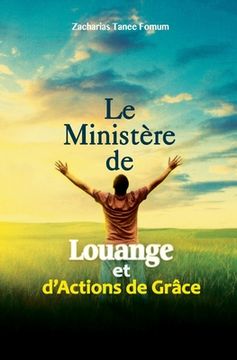 portada Le Ministère de Louange et d'Actions de Grâces (in French)