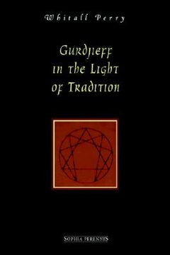 portada gurdjieff in the light of tradition (in English)